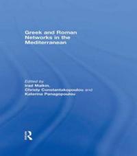 Bokomslag för "Greek and Roman Networks in the Mediterranean"