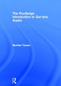 Bokomslag for "The Routledge Introduction to Qur'anic Arabic"