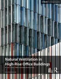 Bokomslag för "Guide To Natural Ventilation in High Rise Office Buildings"