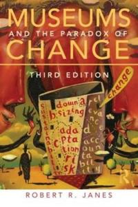 Museums and the Paradox of Change
