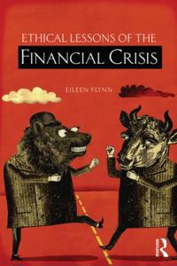 Bokomslag för "Ethical Lessons of the Financial Crisis"