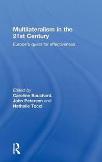 Multilateralism in the 21st Century