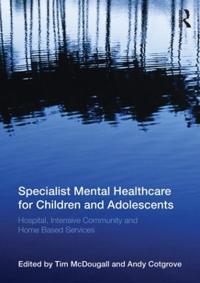 Kirjan kansi "Specialist Mental Healthcare for Children and Adolescents"