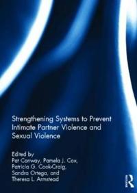 Bokomslag för "Strengthening Systems to Prevent Intimate Partner Violence and Sexual Violence"