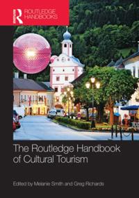 Bokomslag för "The Routledge Handbook of Cultural Tourism"