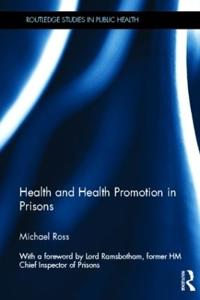 Bokomslag för "Health and Health Promotion in Prisons"