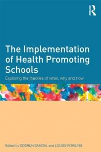 Bokomslag för "The Implementation of Health Promoting Schools"