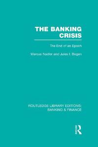 Kirjan kansi "The Banking Crisis (RLE Banking & Finance)"