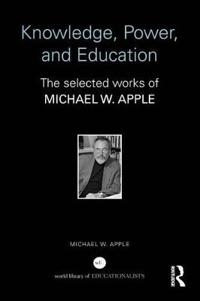 Knowledge, Power, and Education