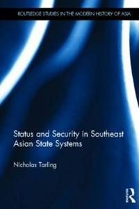 Status and Security in Southeast Asian State Systems