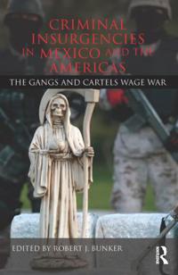 Bokomslag för "Criminal Insurgencies in Mexico and the Americas"
