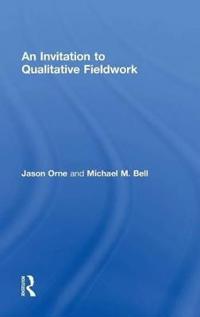 An Invitation to Qualitative Fieldwork