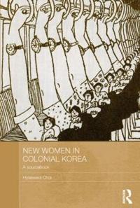 Bokomslag for "New Women in Colonial Korea"