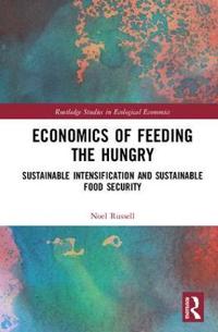 Bokomslag för "Economics of Feeding the Hungry"