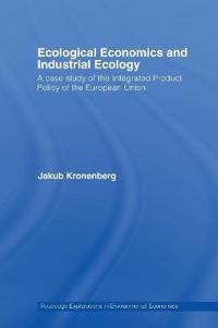 Bokomslag for "Ecological Economics and Industrial Ecology"