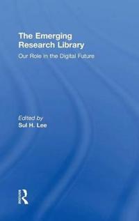 Bokomslag för "The Emerging Research Library"