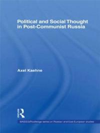 Political and Social Thought in Post-Communist Russia