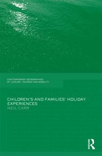 Bokomslag för "Children's and Families' Holiday Experience"