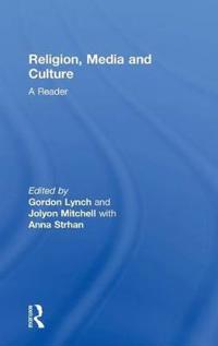 Religion, Media and Culture: A Reader