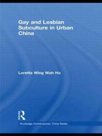 Bokomslag för "Gay and Lesbian Subculture in Urban China"