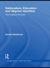 Bokomslag för "Nationalism, Education and Migrant Identities"
