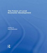 Bokomslag för "The Future of Local Economic Development"