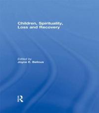 Kirjan kansi "Children, Spirituality, Loss and Recovery"