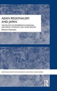 Bokomslag för "Asian Regionalism and Japan"