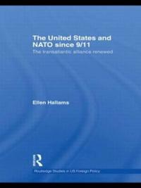 Bokomslag för "The United States and NATO since 9/11"