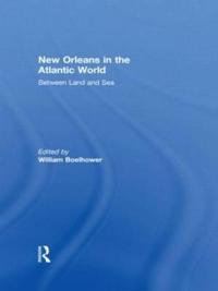 Bokomslag för "New Orleans in the Atlantic World"