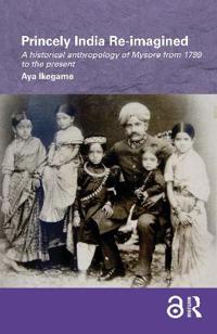 Princely India Re-imagined