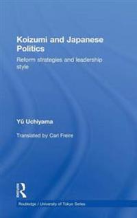Bokomslag för "Koizumi and Japanese Politics"