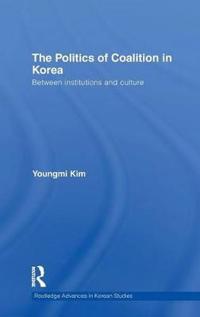 The Politics of Coalition in Korea