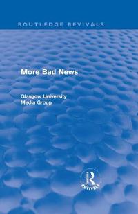More Bad News (Routledge Revivals)