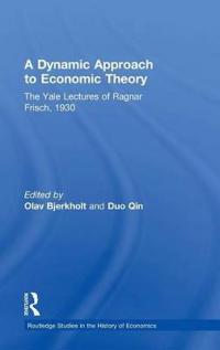 A Dynamic Approach to Economic Theory