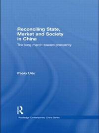 Bokomslag för "Reconciling State, Market and Society in China"