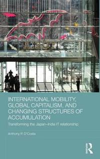 Bokomslag för "International Mobility, Global Capitalism, and Changing Structures of Accumulation"