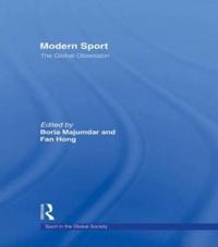 Modern Sport - The Global Obsession