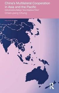 Bokomslag för "China's Multilateral Co-operation in Asia and the Pacific"