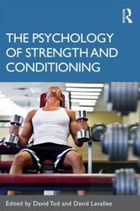 Bokomslag för "The Psychology of Strength and Conditioning"