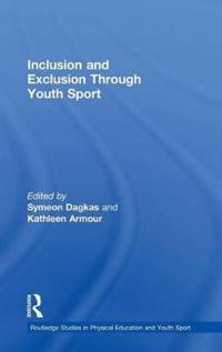 Bokomslag för "Inclusion and Exclusion Through Youth Sport"