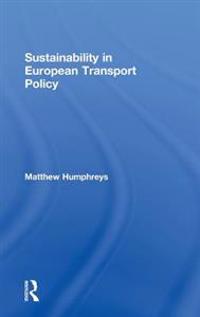 Bokomslag för "Sustainability in European Transport Policy"
