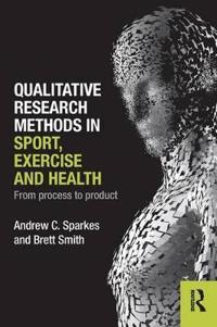 Bokomslag for "Qualitative Research Methods in Sport, Exercise and Health"