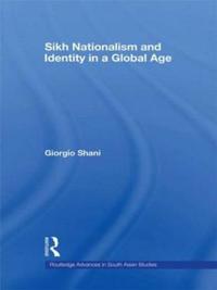 Bokomslag for "Sikh Nationalism and Identity in a Global Age"
