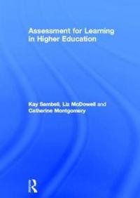 Assessment for Learning in Higher Education