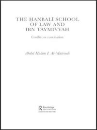 Bokomslag för "The Hanbali School of Law and Ibn Taymiyyah"