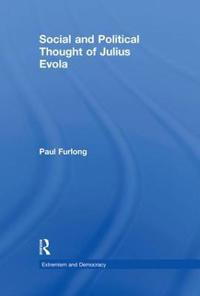 Bokomslag för "Social and Political Thought of Julius Evola"