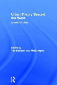 Bokomslag for "Urban Theory Beyond the West"