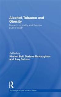 Bokomslag for "Alcohol, Tobacco and Obesity"