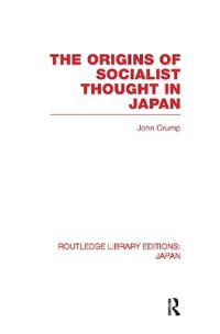 The Origins of Socialist Thought in Japan